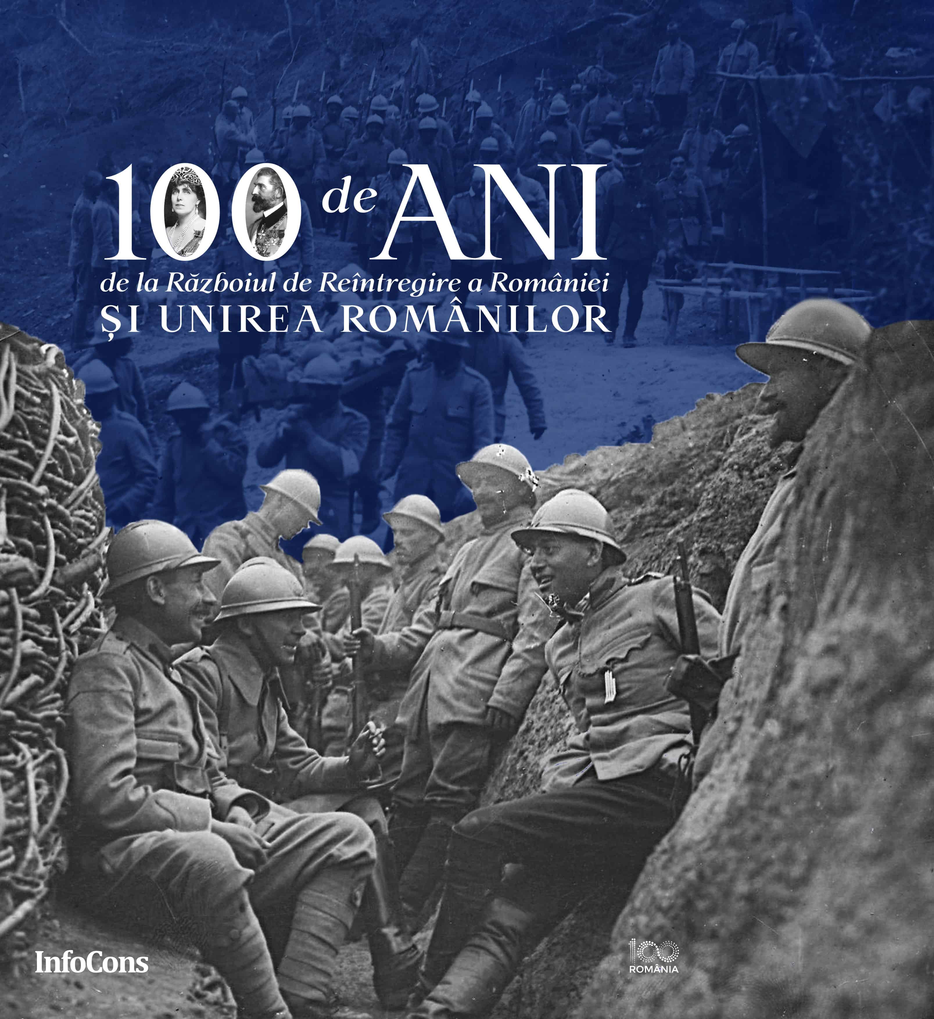 100 de ani de la Unirea Romanilor